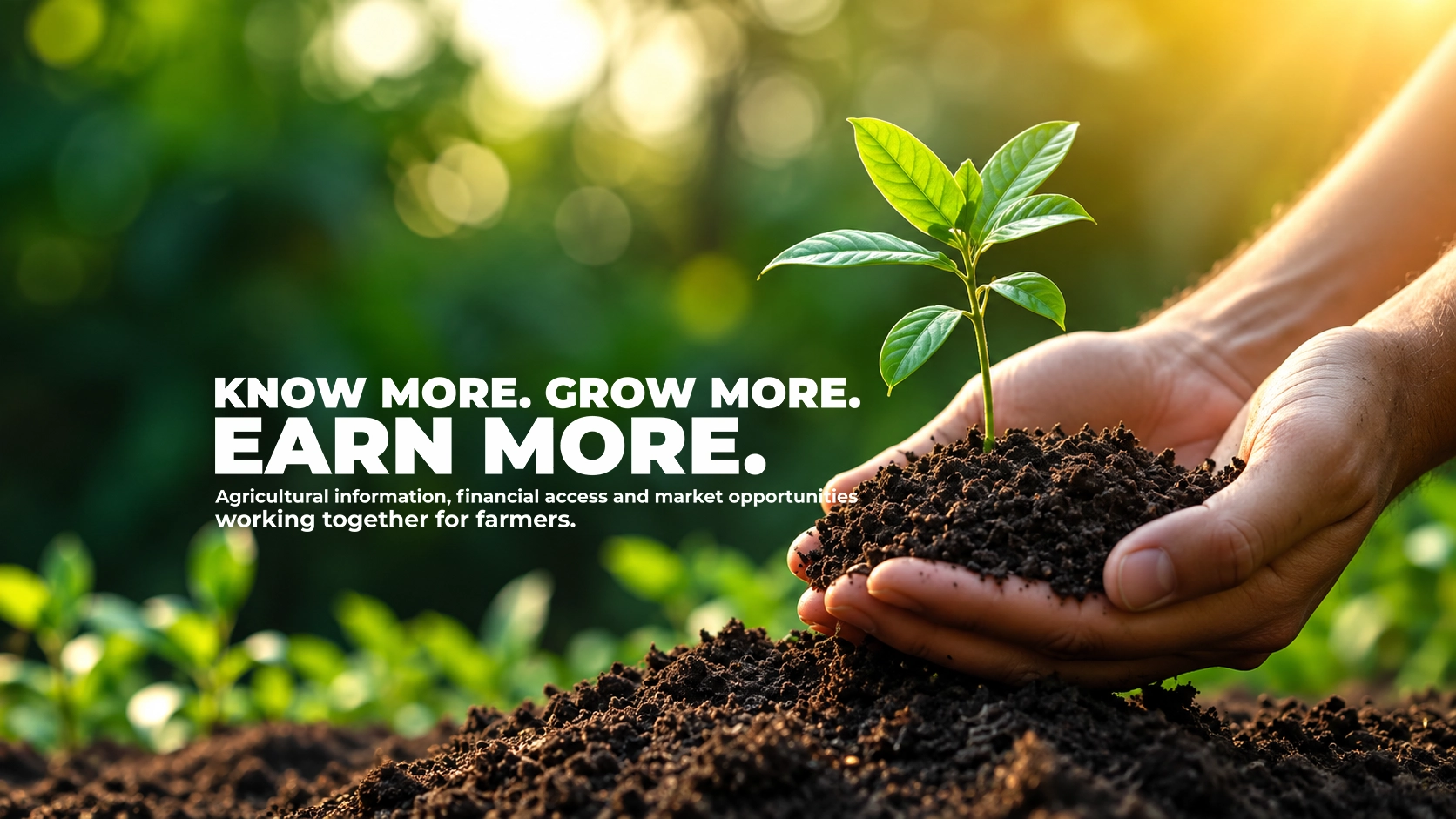 Know More. Grow More. Earn More.